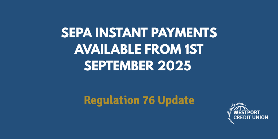 SEPA Instant Payments Available from 1st September 2025 - Regulation 76 Update